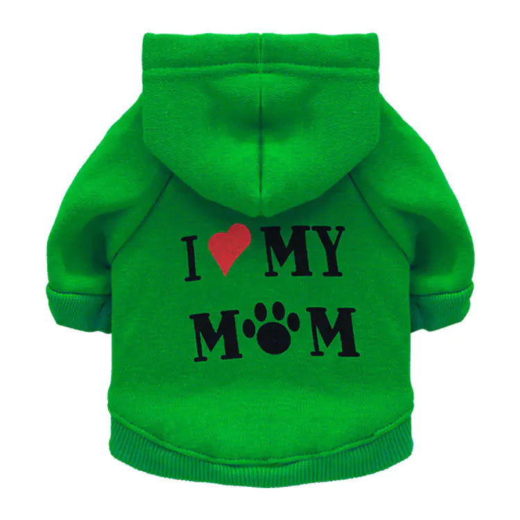 I Love My Mom Dog Hoodie — Warm Fleece Pet Sweatshirt