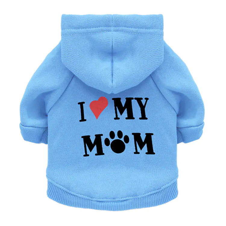 I Love My Mom Dog Hoodie — Warm Fleece Pet Sweatshirt
